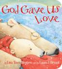 God Gave Us Love Childrens Book Review!