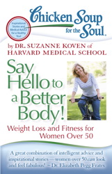 Chicken Soup for the Soul Say Hello to a Better Body Review and Giveaway