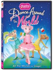Angelina Ballerina Dance Around the World DVD Review and Giveaway! Ends 2/19/13!