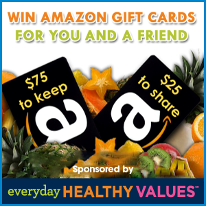 Mission Giveaway – Everyday Healthy Values!