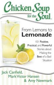 Chicken Soup for the Soul From Lemons to Lemonade #Review and #Giveaway Ends 9/19/13 – 3 Winners – US and Canada!