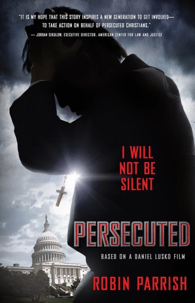 Persecuted by Robin Parrish Book Review & Giveaway!